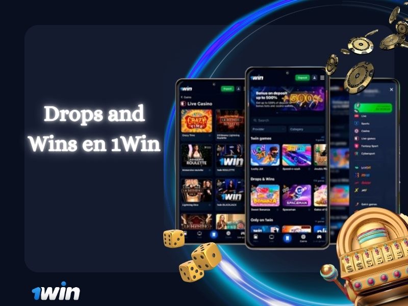 Drops and Wins en 1Win