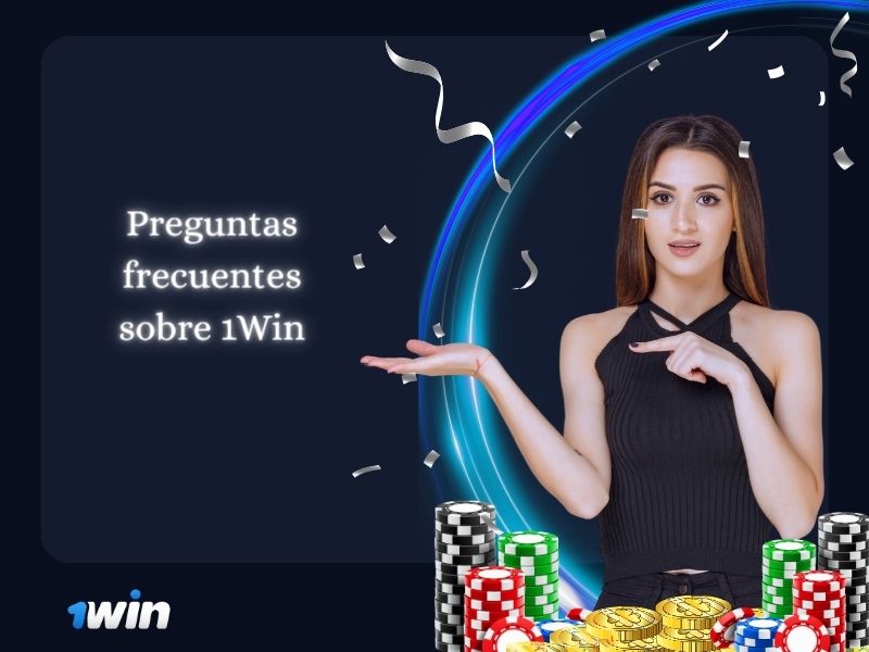 Preguntas frecuentes sobre 1Win Casino